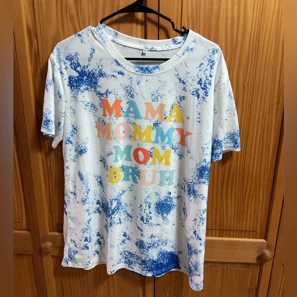 Mama Tee Shirt NWOT